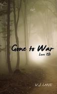 Gone to War Love Eb di V. J. Lane edito da XULON PR