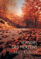 Wandel Des Herzens di Mary Calmes edito da DREAMSPINNER PR