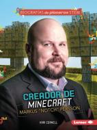 Creador de Minecraft Markus "Notch" Persson (Minecraft Creator Markus Notch Persson) di Kari Cornell edito da EDICIONES LERNER