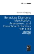 Behavioral Disorders: Identification, Assessment, and Instruction of Students with EBD edito da PAPERBACKSHOP UK IMPORT