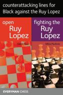 Counterattacking Lines For Black Against The Ruy Lopez di Glenn Flear, Milos Pavlovic edito da Everyman Chess
