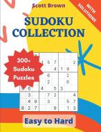 Sudoku Collection di Scott Brown edito da Scott Brown