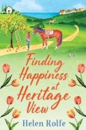 Finding Happiness At Heritage View Finding Happiness At Heritage View