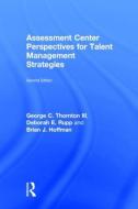 Assessment Center Perspectives for Talent Management Strategies di George C. Thornton, Deborah E. Rupp, Brian J. Hoffman edito da Taylor & Francis Ltd