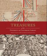 Treasures of the University of Canterbury Library di Chris Jones edito da Canterbury University Press