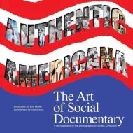 Authentic Americana di James Crnkovich edito da Naciketas Press