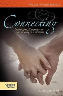 CONNECTING DEVELOPING CLOSNESS di Michael J. Peck edito da BAPTIST CHURCH PLANTERS