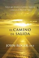El Camino de Salida di John-Roger edito da Mandeville Press