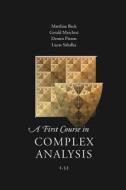 A First Course In Complex Analysis di Matthias Beck edito da Orthogonal Publishing L3c