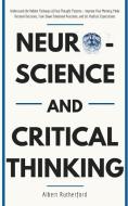 Neuroscience and Critical Thinking di Rutherford Albert edito da VDZ