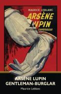 Arsène Lupin, Gentleman-Burglar (Warbler Classics) di Maurice Leblanc edito da Warbler Classics