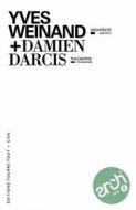 Yves Weinand + Damien Darcis: Architexto T.8 di Yves Weinand, Damien Darcis edito da Civa Publishing