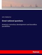 Great national questions di John Habberton edito da hansebooks
