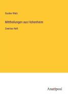 Mittheilungen aus Hohenheim di Gustav Walz edito da Anatiposi Verlag