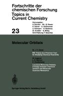 Molecular Orbitals di A. Davison, M. J. S. Dewar, K. Hafner, E. Heilbronner, U. Hofmann, K. Niedenzu, Kl. Schäfer, G. Wittig edito da Springer Berlin Heidelberg