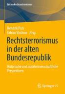 Rechtsterrorismus in der alten Bundesrepublik edito da Springer-Verlag GmbH
