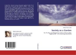 Society as a Garden di Olivera Radovanovic edito da LAP Lambert Academic Publishing