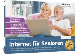 Internet für Senioren di Anja Schmid, Inge Baumeister edito da BILDNER Verlag