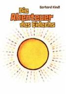 Die Abenteuer des Eidechs di Gerhard Kindl edito da Books on Demand