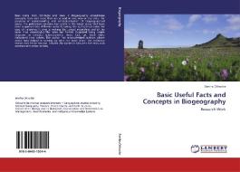 Basic Useful Facts and Concepts in Biogeography di Bertha Othoche edito da LAP Lambert Acad. Publ.