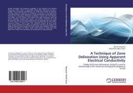 A Technique of Zone Delineation Using Apparent Electrical Conductivity di Aimrun Wayayok, Mohd Amin Mohd Soom edito da LAP Lambert Academic Publishing