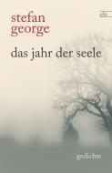 Das Jahr der Seele di Stefan George edito da Europäischer Literaturverlag