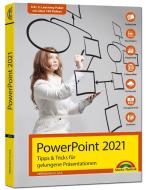 PowerPoint 2021 Tipps und Tricks für gelungene Präsentationen und Vorträge. Komplett in Farbe di Hermann Plasa edito da Markt+Technik Verlag