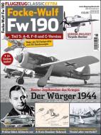 Flugzeug Classic Extra 15. Focke-Wukf Fw 190, Teil 5 di Dietmar Hermann edito da GeraMond Verlag