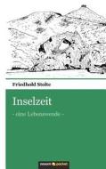 Inselzeit di Friedhold Stolte edito da Novum Publishing
