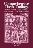 Comprehensive Chess Endings Volume 2 Bishop Against Knight Endings Rook Against Minor Piece Endings di Yuri Averbakh edito da Ishi Press