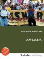 A.n.s.w.e.r. di Jesse Russell, Ronald Cohn edito da Book On Demand Ltd.