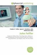 Jules Feiffer di #Miller,  Frederic P. Vandome,  Agnes F. Mcbrewster,  John edito da Vdm Publishing House