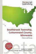 Southbrook Township, Cottonwood County, Minnesota edito da Betascript Publishing