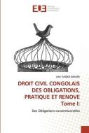 DROIT CIVIL CONGOLAIS DES OBLIGATIONS, P di JULIO TUNEKO KANANE edito da LIGHTNING SOURCE UK LTD