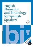 English phonetics and phonology for spanish speakers di Brian Leonard Mott edito da Publicacions i Edicions de la Universitat de Barcelona