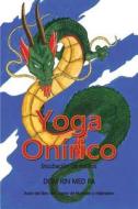 Yoga Onirico di Dom Rin Med Pa edito da Hispano Books
