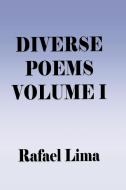 Diverse Poems di Rafael Lima edito da Rafael Lima