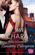 Italian Millionaire, Runaway Principessa di Sun Chara edito da HarperCollins Publishers
