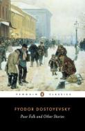 Poor Folk and Other Stories di F. M. Dostoevsky edito da Penguin Books Ltd