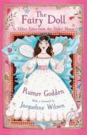 The Fairy Doll And Other Tales From The Doll\'s House di Rumer Godden edito da Pan Macmillan