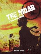 THE MOAB l'era degli zombi di Giovanni Micolucci edito da Lulu.com