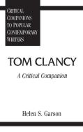Tom Clancy di Helen Garson edito da Greenwood