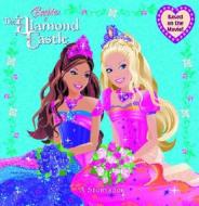 Barbie and the Diamond Castle: A Storybook (Barbie) di Mary Man-Kong edito da Golden Books