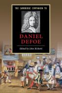 The Cambridge Companion to Daniel Defoe edito da Cambridge University Press