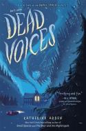 Dead Voices di Katherine Arden edito da Putnam Publishing Group,U.S.