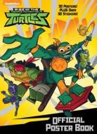 Rise of the Teenage Mutant Ninja Turtles: Official Poster Book (Rise of the Teenage Mutant Ninja Turtles) di Random House edito da RANDOM HOUSE