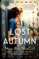 Lost Autumn di Mary-Rose Maccoll edito da G P PUTNAM SONS