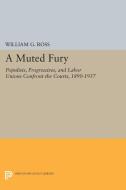 A Muted Fury di William G. Ross edito da Princeton University Press
