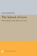 School of Love di H. M. Richmond edito da Princeton University Press