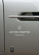 Aston Martin di Richard Loveys edito da Bloomsbury Publishing PLC